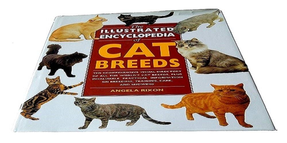 本256／洋書　図鑑　all the World's Cat Breeds The Illustrated Encyclopedia of Cat Breeds: The